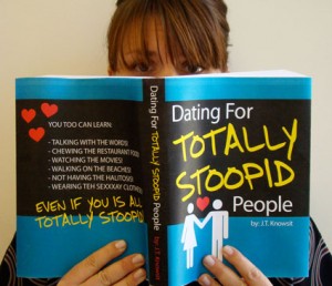 Dating For Stupid People